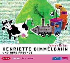 Henriette Bimmelbahn und ihre Freunde