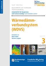 Baurechtliche und -technische Themensammlung - Heft 3: Wärmedämmverbundsysteme (WDVS)