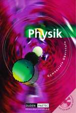 Physik Gesamtband. Schülerbuch mit CD-ROM. Sekundarstufe 2