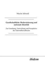 Jafroodi, M: Gesellschaftliche Modernisierung und nationale