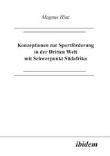 Hinz, M: Konzeptionen zur Sportförderung in der Dritten Welt