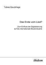 Bauckhage, T: Ende vom Lied?. Zum Einfluss der Digitalisieru