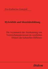 Zamojski, E: Hybridität und Identitätsbildung. Die Asymmetri