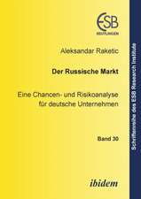 Raketic, A: Der russische Markt. Eine Chancen- und Risikoana