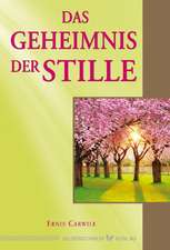 Das Geheimnis der Stille