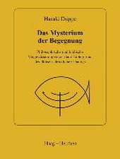 Das Mysterium der Begegnung