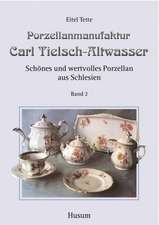 Porzellanmanufaktur Carl Tielsch - Altwasser 2