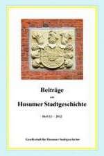 Beiträge zur Husumer Stadtgeschichte