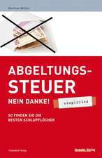 Abgeltungssteuer - Nein danke! - simplified