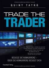 Trade die Trader