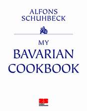 My Bavarian Cookbook