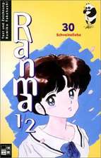 Ranma 1/2 Bd. 30. Schweineliebe