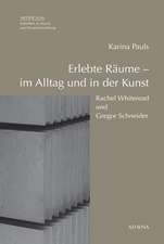 Erlebte Räume - im Alltag und in der Kunst