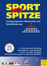 Sport ist Spitze. Nachwuchsleistungssport in Nordrhein-Westfalen auf dem Prüfstand