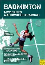 Badminton - Modernes Nachwuchstraining