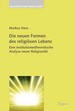 Die neuen Formen des religiösen Lebens