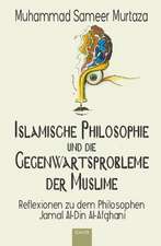 Islamische Philosophie und die Gegenwartsprobleme der Muslime