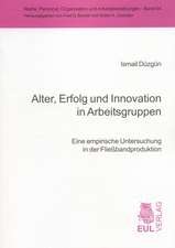 Alter, Erfolg und Innovation in Arbeitsgruppen