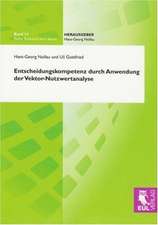 Entscheidungskompetenz durch Anwendung der Vektor-Nutzwertanalyse