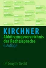 Kirchner. Abkürzungsverzeichnis der Rechtssprache