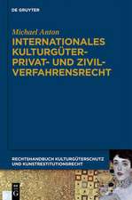 Internationales Kulturgüterprivat- und Zivilverfahrensrecht