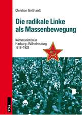 Die radikale Linke als Massenbewegung