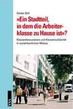 »Ein Stadtteil, in dem die Arbeiterklasse zu Hause ist«?