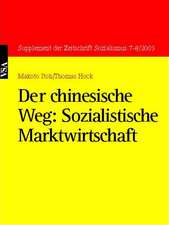 Der chinesische Weg: Sozialistische Marktwirtschaft