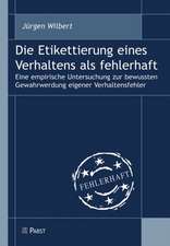 Die Etikettierung eines Verhaltens als fehlerhaft