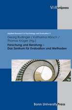 Forschung Und Beratung - Das Zentrum Fur Evaluation Und Methoden: Gesundheitspolitik Und Patientenverhalten in Der Bundesrepublik Deutschland (1960-2010)