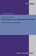 New Studies on the Johannine Writings: Neue Studien Zu Den Johanneischen Schriften