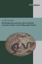 Die Beziehung Zwischen Dem Schonen Und Dem Guten in Der Philosophie Plotins