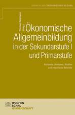 Ökonomische Allgemeinbildung in der Sekundarstufe I und Primarstufe