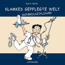 Klamkes gepflegte Welt: Interdisziplinär