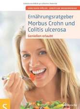 Ernährungsratgeber Morbus Crohn und Colitis ulcerosa