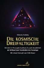 Die kosmische Dreifaltigkeit