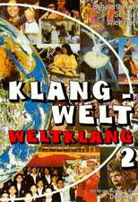 Wir lernen Musik / Klangwelt - Weltklang 2. Lehrbuch