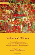 Vollendetes Wirken