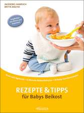 Rezepte & Tipps für Babys Beikost