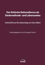 Der Kritische Rationalismus als Denkmethode und Lebensweise