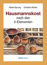 Hausmannskost nach den 5 Elementen