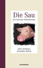 Die Sau