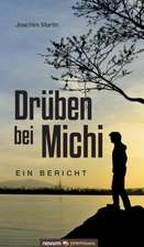 Drüben bei Michi