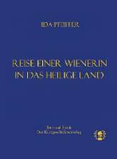 Reise einer Wienerin ins Heilige Land