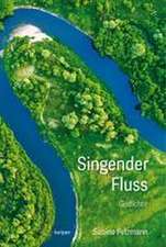 Singender Fluss