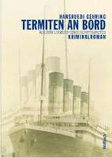 Termiten an Bord