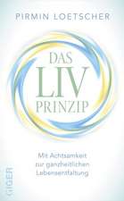 Das LIV-Prinzip