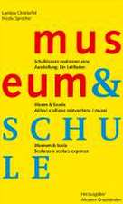 Museum & Schule. Museo & Scuola. Museum & Scola.