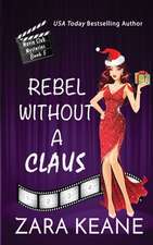 Rebel without a Claus (Movie Club Mysteries, Book 5)