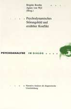 Psychodynamisches Stoerungsbild Und Erzaehlter Konflikt: Narrative Analyse ALS Diagnostische Urteilsbildung